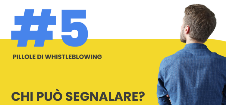 #5. Pillole di Whistleblowing