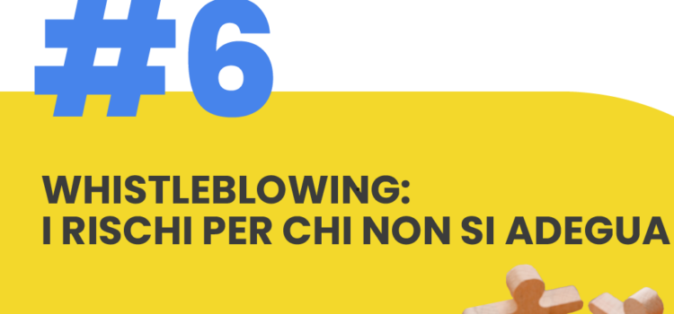 #6. Pillole di Whistleblowing