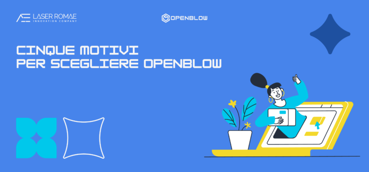 5 motivi per scegliere OpenBlow